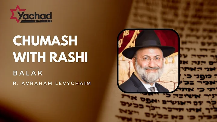 Chumash with Rashi - Balak - R. Avraham Levychaim