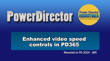 Using enhanced speed controls in PowerDirector 365