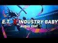 Industry Baby X E T Lil Nas X Katy Perry Audio Edit Bassboosted