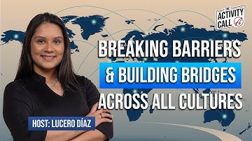 The Activity Call: Breaking Barriers and Building Bridges Across Cultures