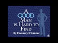 A Good Man is Hard to Find by Flannery O'Connor (Audiobook)