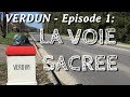 Verdun  moto episode 1  la voie sacre