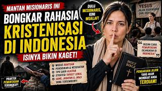 Pengakuan Mantan Misionaris: Begini Cara Pemurtadan Dilakukan di Indonesia