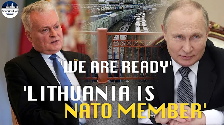 NATO member Lithuania believes Russia WILL NOT challenge in 'military sense' over rail ban - DayDayNews