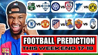 Weekend Football Predictions Huge European Clashes April 17-18, 2026