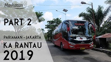 Ka Rantau 2019 I Pariaman - Jakarta I Part 2 Gass Pooll Jalur Lurus Sarolangun