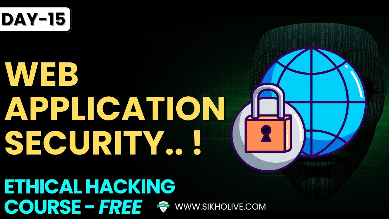 Day-15: Web Application Security With Advanced Labs ! - YouTube