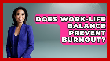 Does Work-Life Balance Prevent Burnout? - The Time Management Pro