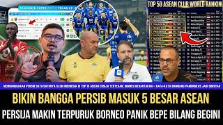 persib Bikin Bangga Indonesia Masuk 5 Besar Asean Persija Terpuruk Borneo Panik Bepe Jadi Sorotan