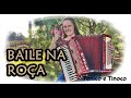 BAILE NA ROÇA (Tonico e Tinoco) | GISELE RISSI