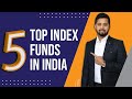 Top 5 Index Funds in India