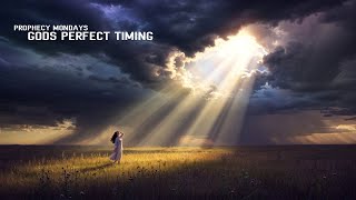PROPHECY MONDAYS- GOD'S PERFECT TIMING IN 2026!! WILL IT HAPPEN THIS YEAR?