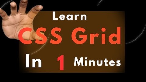 Master CSS Grid in 60 Seconds: A Blitz Tutorial