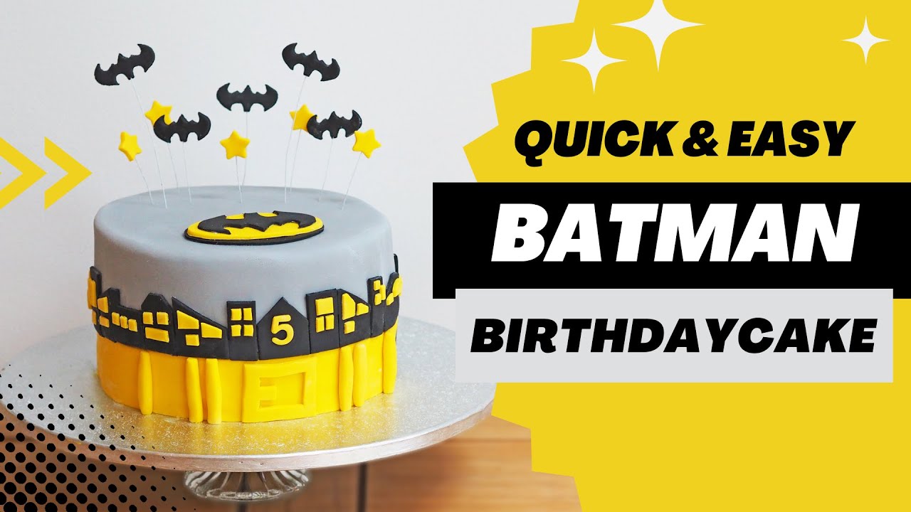 How to Decorate a Batman Birthday Cake for Kids | Quick and Easy Tutorial -  YouTube