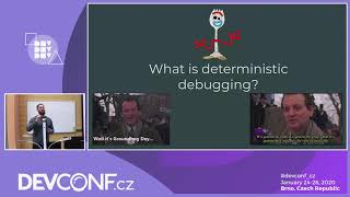 Deterministic debugging with Delve - DevConf.CZ 2020
