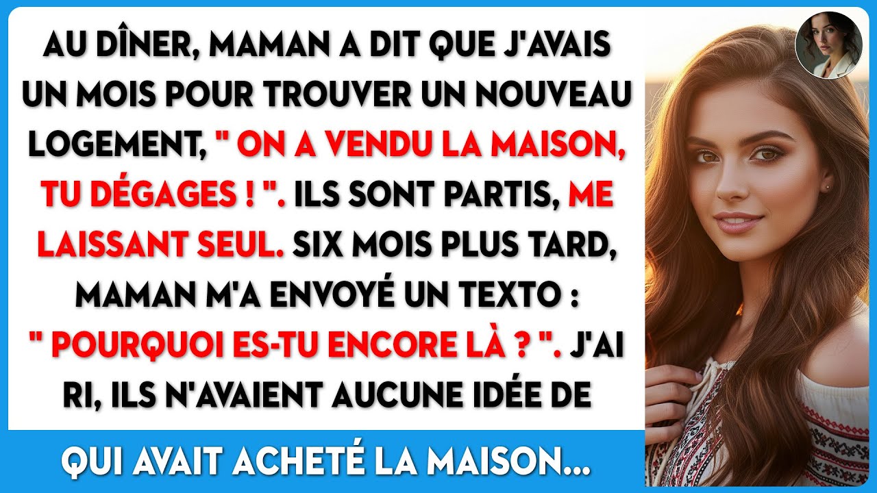 Ma mère m'a mise à la porte : 