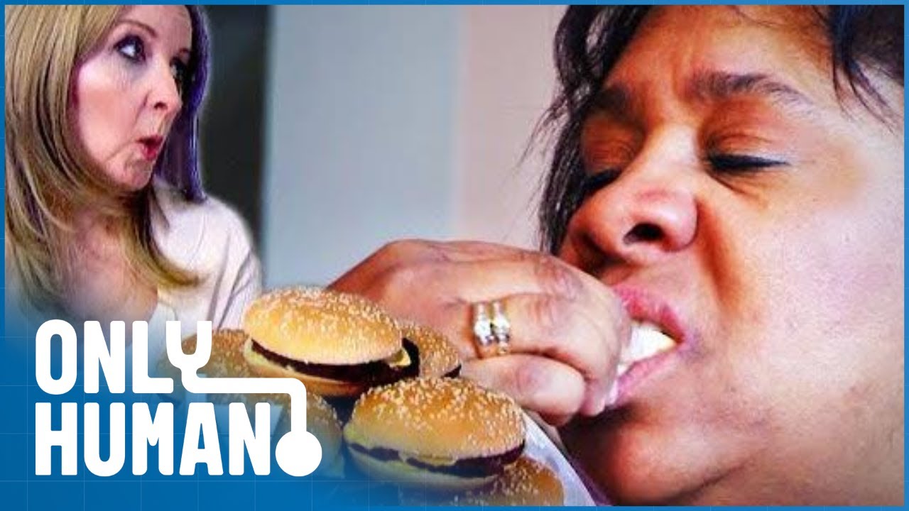 Woman Eats Nine Cheeseburgers a Day Eat Yourself Sexy S1 E1 Only Human - Yo...