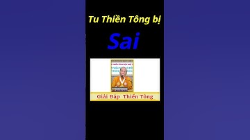 Tu Thiền Tông  bị Sai  - Giải Đáp Thiền Tông #shorts