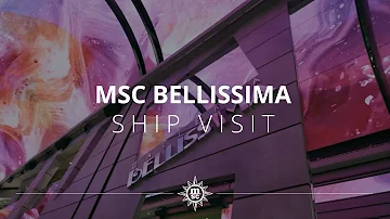 MSC Bellissima - Ship Visit (Full version)