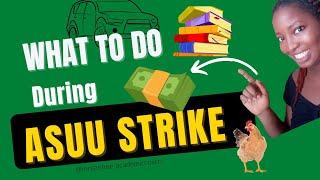 What Students should do during ASUU Strike