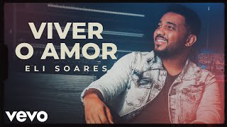 Eli Soares - Viver O Amor chords