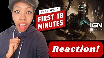 Video Game Watcher Checking Out Dead Space: First 18 Minutes of Gameplay - IGN First Reaction!