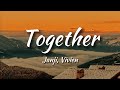 Janji - Together (Feat. Vivien) [NCS Release] (Lyrics)