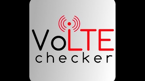 How to Check Weather Your Phone Supports VoLTE? VoLTE Checker? Voice Over LTE?