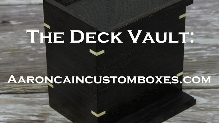 Aaron Cain Custom Boxes "Deck Vault"