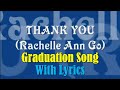 Thank You with Lyrics by Rachelle Ann Go - Busok NHS Graduation Song Batch 2010