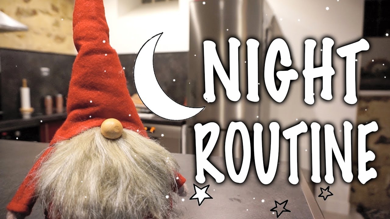 NIGHT ROUTINE DU MOMENT ♡