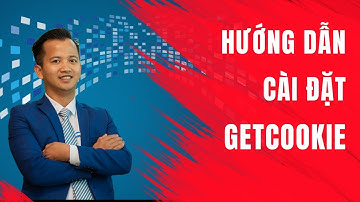 Hướng dẫn cài đặt Getcookie đăng nhập phần mềm