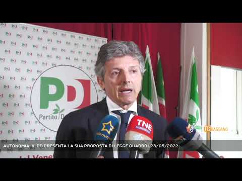 AUTONOMIA: IL PD PRESENTA LA SUA PROPOSTA DI LEGGE QUADRO | 23/05/2022