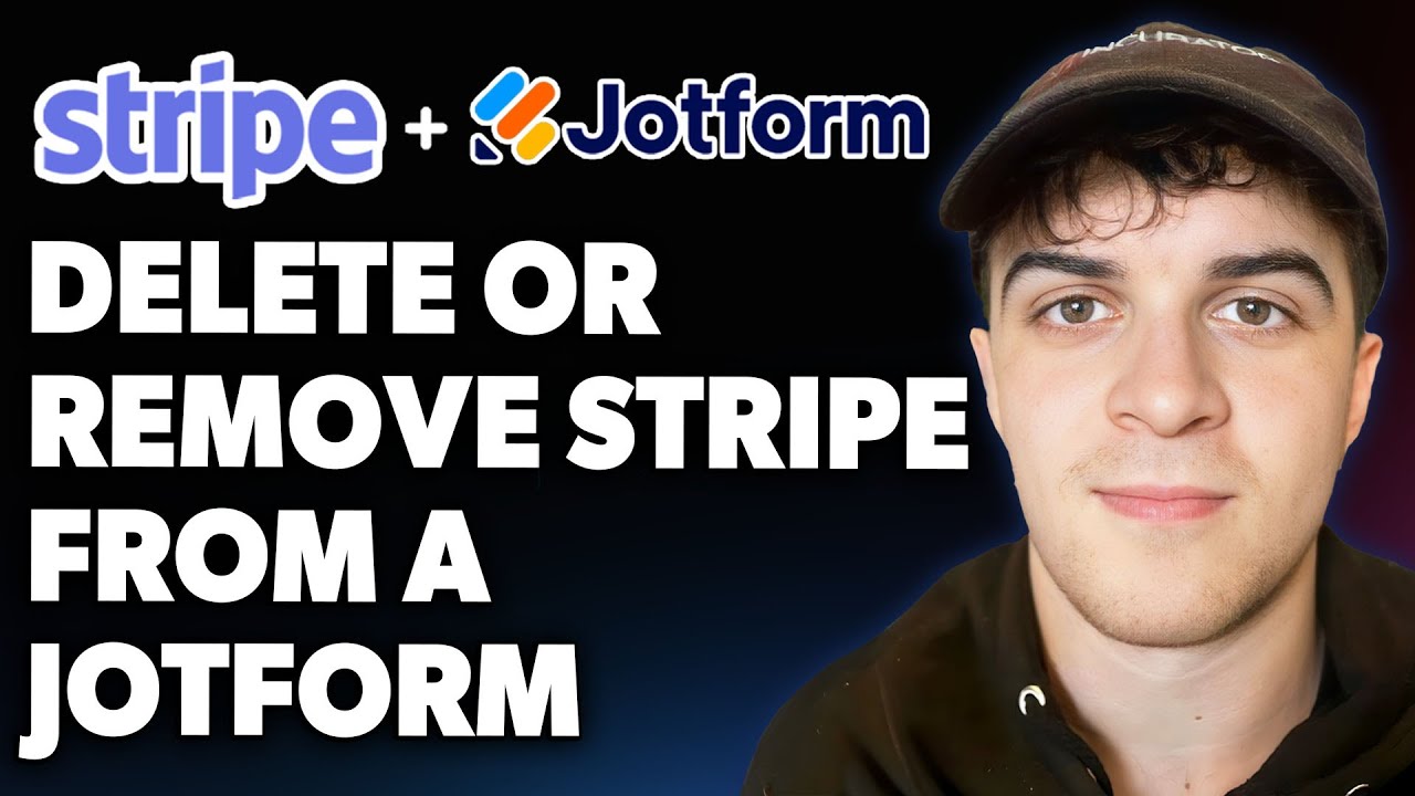 How to Delete Remove Stripe From a Jotform [2025 Full Guide] - YouTube