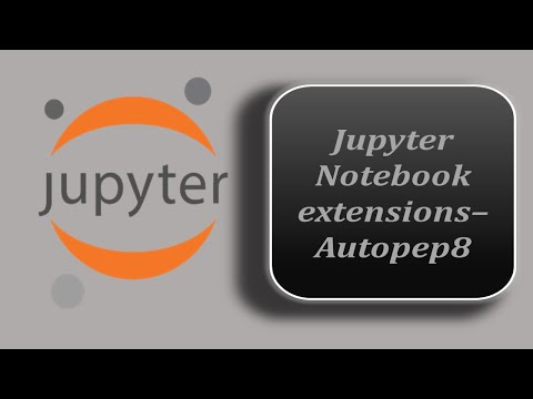 Prettifying Code Inside Jupyter | Autopep8 | Formatting code Inside Jupyter | Format code Jupyter