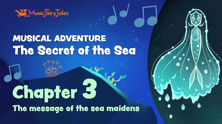 The Secret of the Sea | Illustrated Musical Advent...