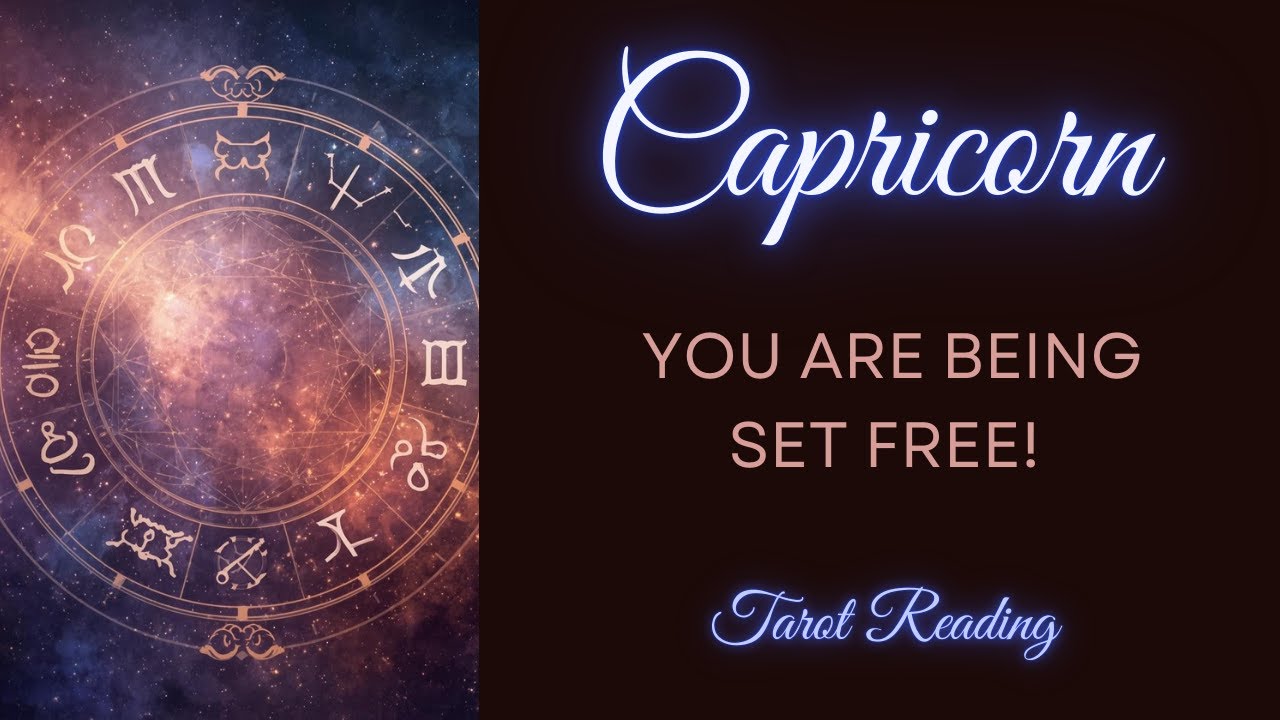 CAPRICORN ~ YOU ARE BEING SET FREE! ~ TAROT READING