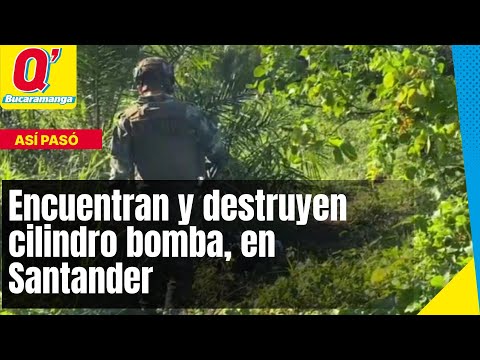 Encuentran y destruyen cilindro bomba, en Santander