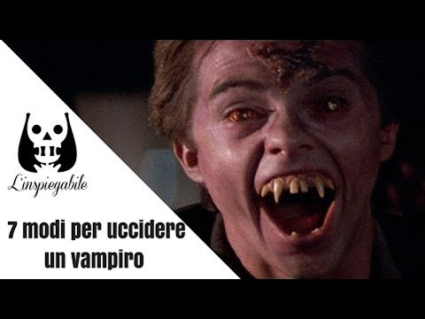 7 MODI per UCCIDERE UN VAMPIRO che ANCORA NON CONOSCI - pre SPECIAL HALLOWEEN