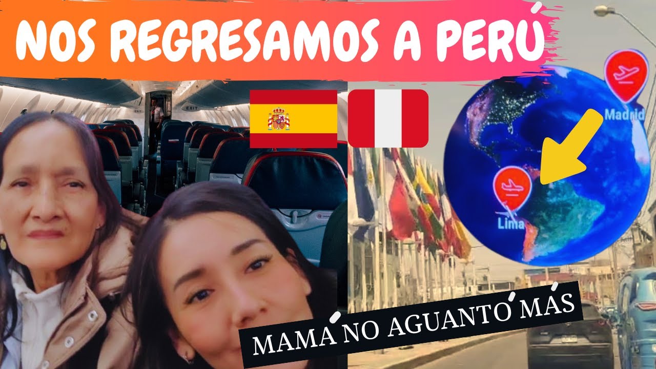 🇵🇪🇪🇸 NOS REGRESAMOS A PERÚ 🏠 Mamá no aguantó más 🫂 