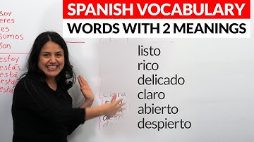 Spanish Vocabulary: 7 words that change meanings in Spanish