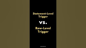 SQL STATEMENT-LEVEL TRIGGER Vs. ROW-LEVEL TRIGGER ✍️