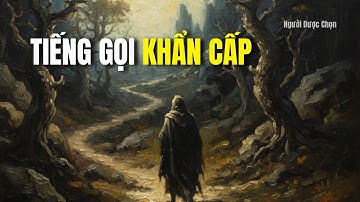 Người Được Chọn: Nghe Thấy Tiếng Gọi! Dấu Hiệu Thượng Đế Đã Gửi Bạn Đi (Sứ Mệnh Thầm Lặng)