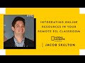 Integrating Online Resources in your Remote ESL Classroom