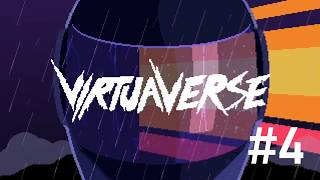 VirtuaVerse | Silent Playthrough | Part 4