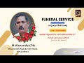 Funeral live streaming service  m alexanders funeral service  nadukunnil house in kottarakkara
