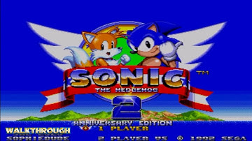 Sonic 2 Anniversary Edition (Sonic 2 Hack) (Sonic Hacking Contest 2020) | Walkthrough