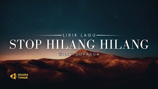 STOP HILANG HILANG - GUNAWAN (VIDEO LIRIK)