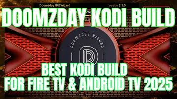 🔥 Doomzday Kodi Build 🔥 | The Best Kodi Build 2025 | Fully working Kodi Omega Build for Fire TV