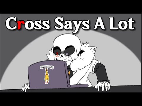 Cross Sans Says A Lot of Things